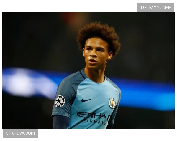 萨内联赛表现亮眼，成为球队进攻核心关键先生