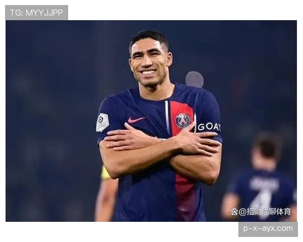 阿什拉夫持续闪耀：进攻型后卫典范以关键表现屡次改写战局